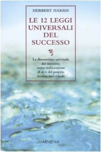 Le 12 leggi universali del successo book