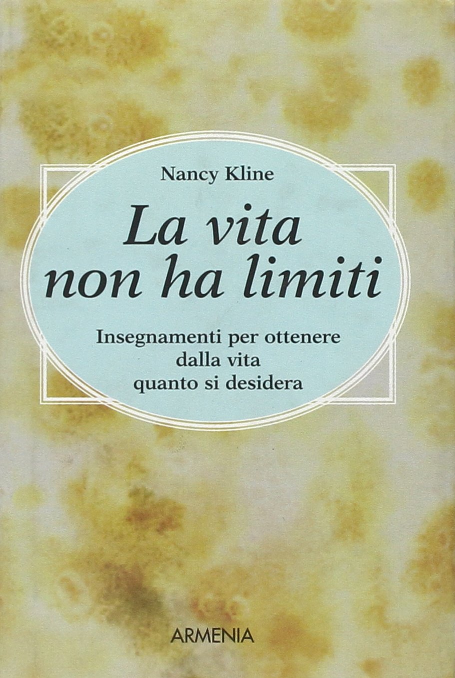 La vita non ha limiti (I piccoli libri) Books