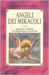 Angeli dei miracoli Religion & Esotericism