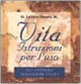 Vita. Istruzioni per l'uso. 511 consigli per essere felici (Scrigno) Books