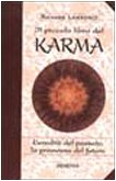Il piccolo libro del karma (I piccoli libri) Religion & Esotericism