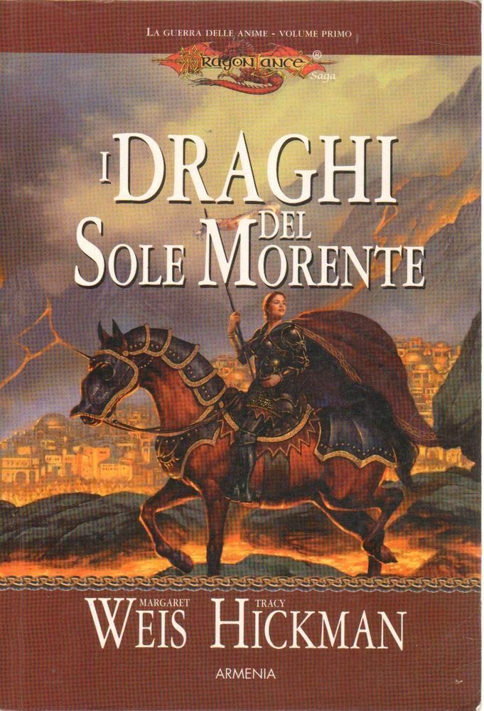 I draghi del sole morente. La guerra delle anime. DragonLance book