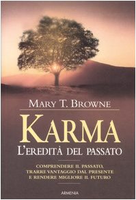 Karma. L'eredità del passato Religion & Esotericism