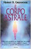Il corpo astrale (Best-seller del mistero) Religion & Esotericism