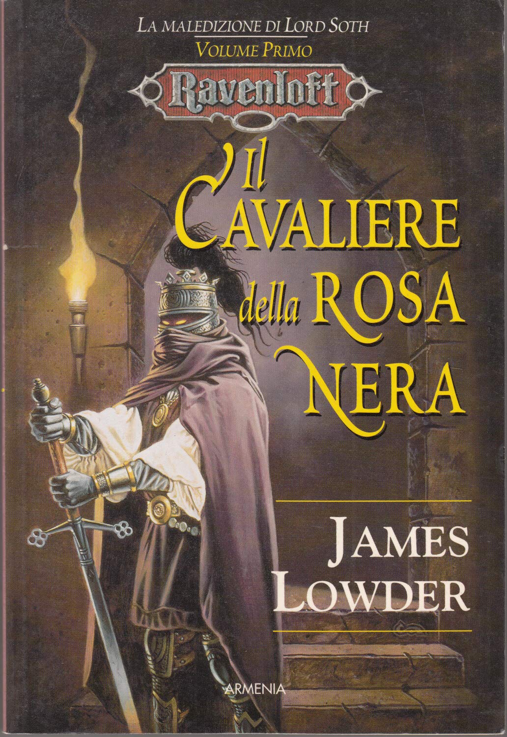 Il cavaliere della rosa nera. La maledizione di Lord Soth. Ravenloft (Vol. 1) (Fantasy) Contemporary literature
