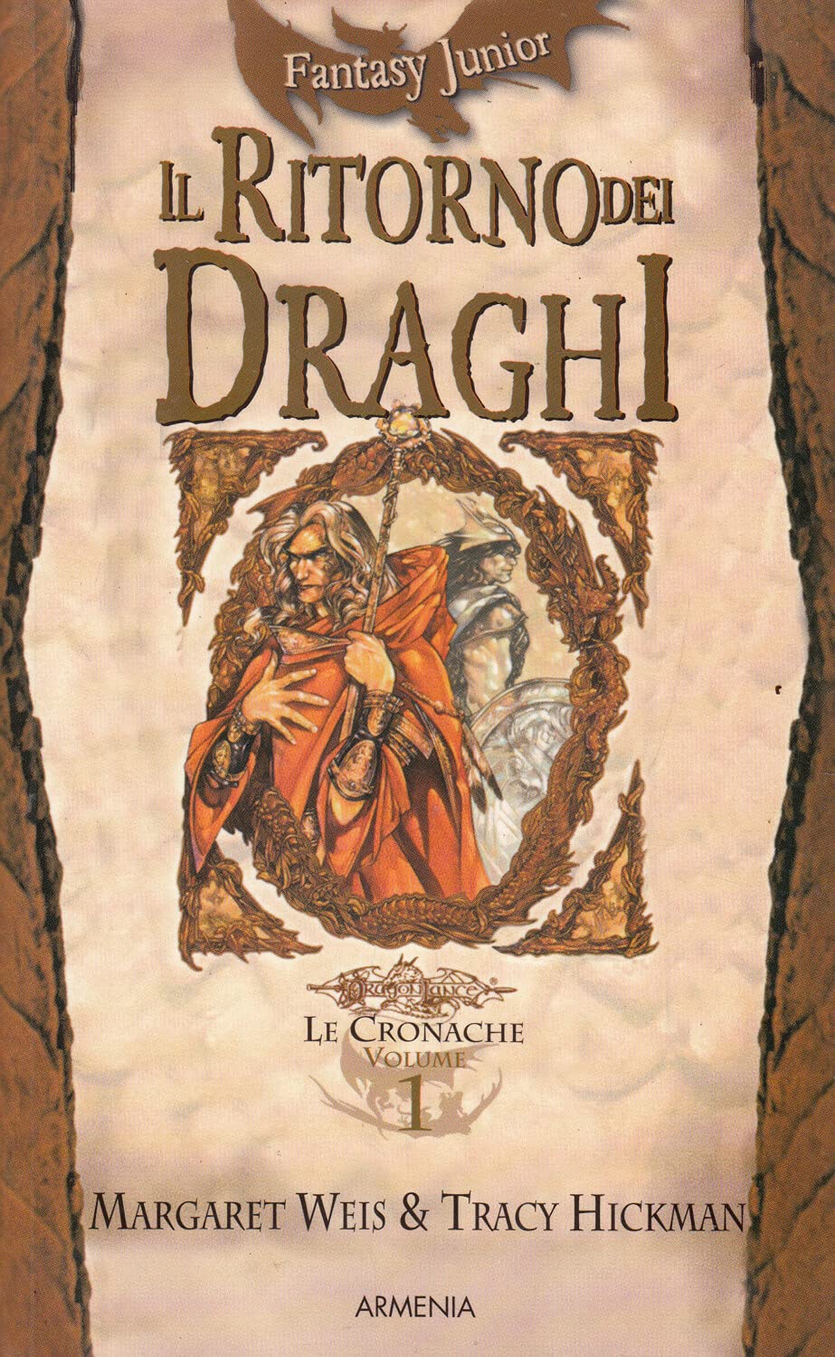 Il ritorno dei draghi. Le cronache. DragonLance: 1 (Fantasy Junior) Novels & Short Stories