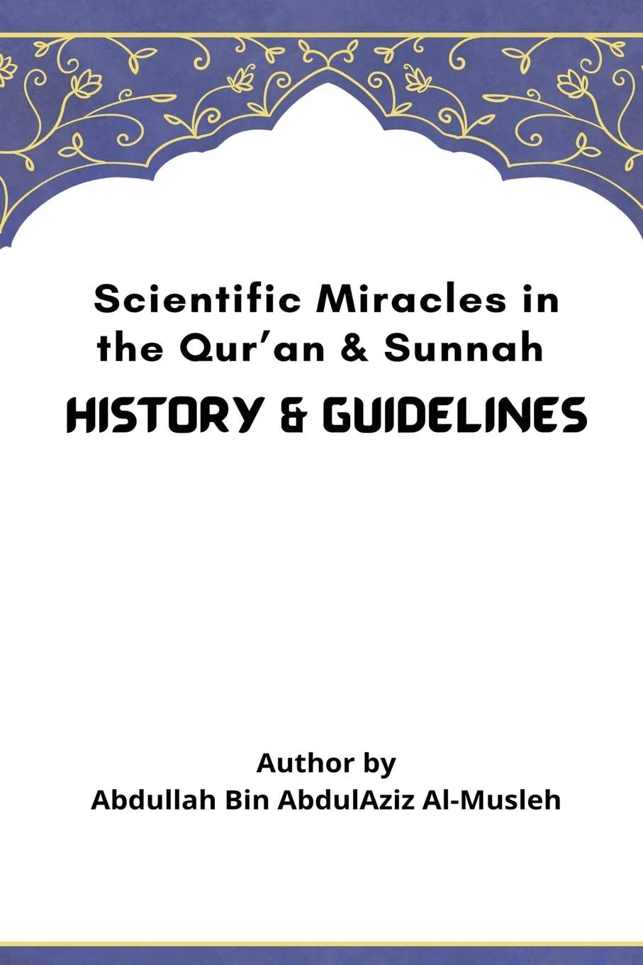 Scientific Miracles in the Qur'an & Sunnah (Le 10 regole) Health, Nutrition & Fitness