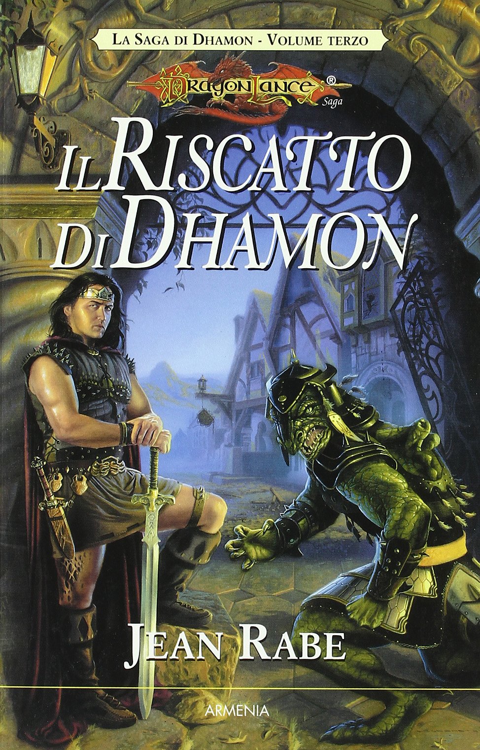 Il riscatto di Dhamon. La saga di Dhamon. DragonLance book