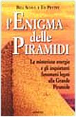 L'enigma delle piramidi (L' uomo e l'ignoto) Religion & Esotericism