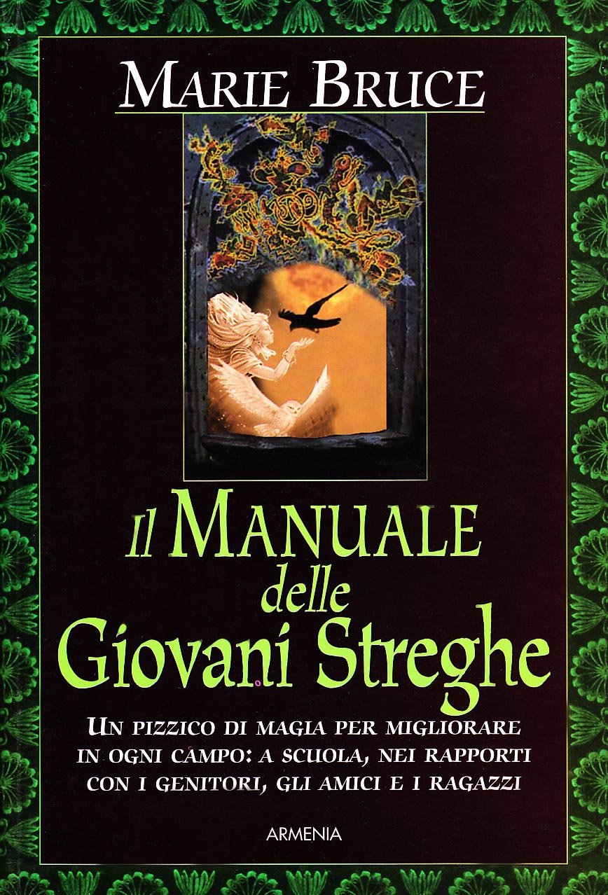 Il manuale delle giovani streghe Religion & Esotericism