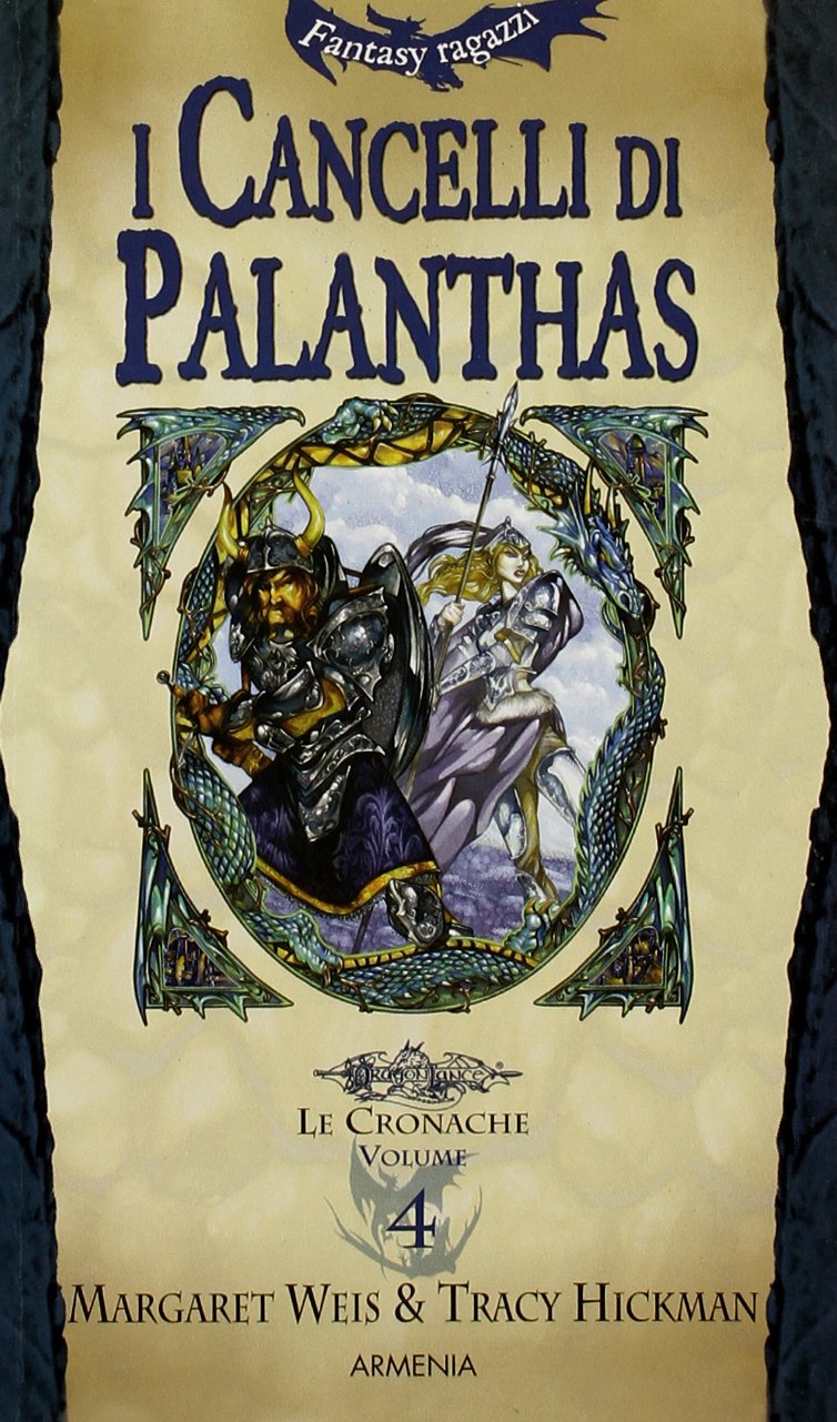 I cancelli di Palanthas. Le cronache (Vol. 4) (Fantasy Junior) Novels & Short Stories