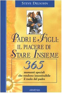 Padri E Figli: Il Piacere Di Stare cd