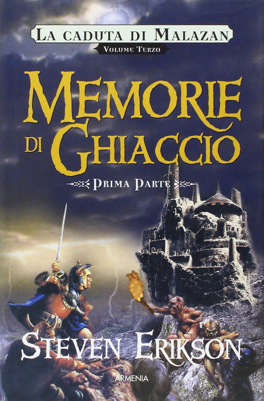 Memorie di ghiaccio. La caduta di Malazan (Vol. 3/1) book