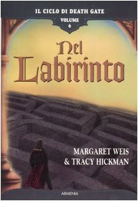 Nel labirinto. Il ciclo di Death Gate Contemporary literature