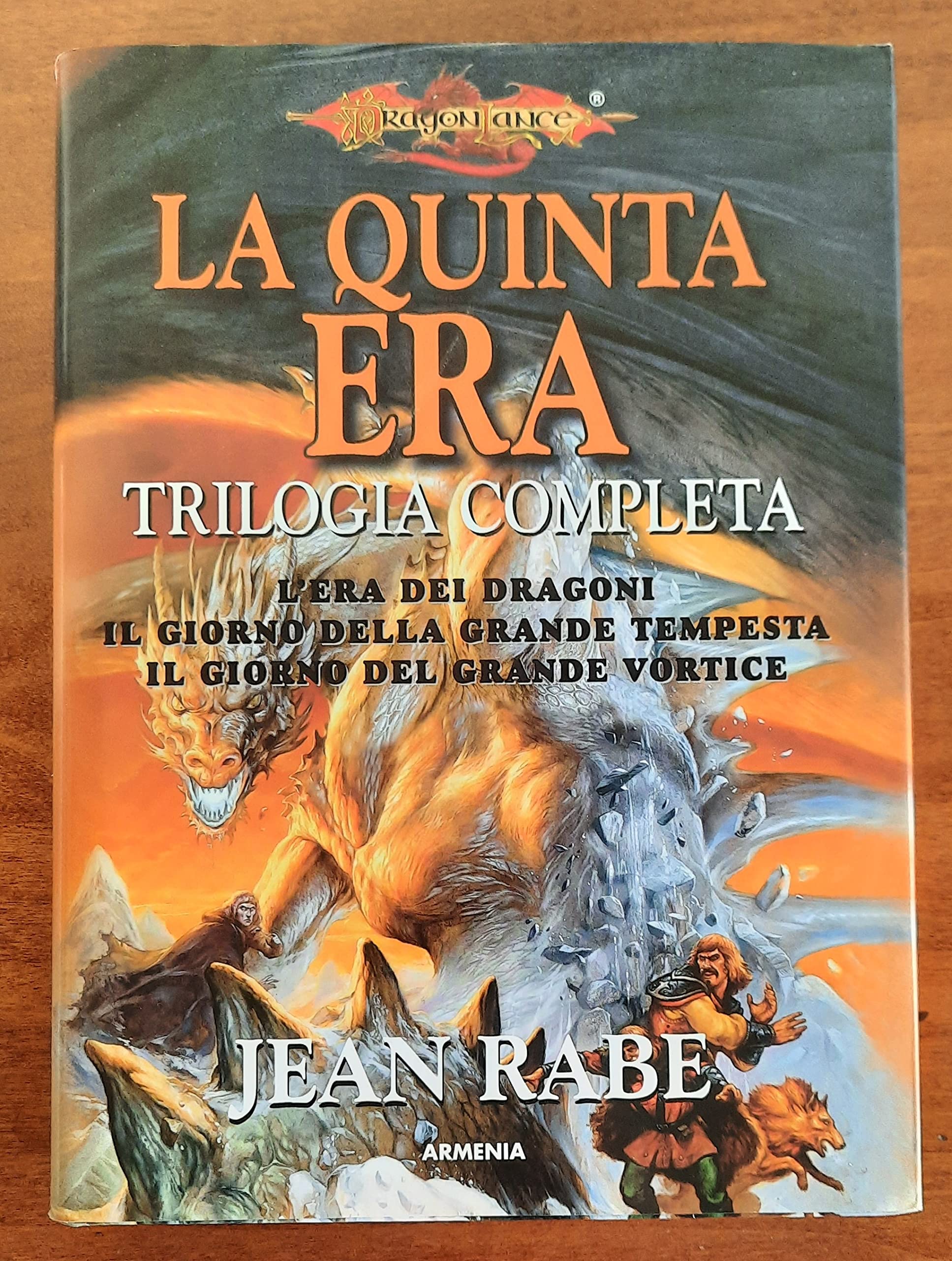 La quinta era. Trilogia completa: L'era dei dragoni-Il giorno della grande tempesta-Il giorno del grande vortice book