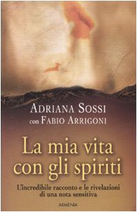 La mia vita con gli spiriti book