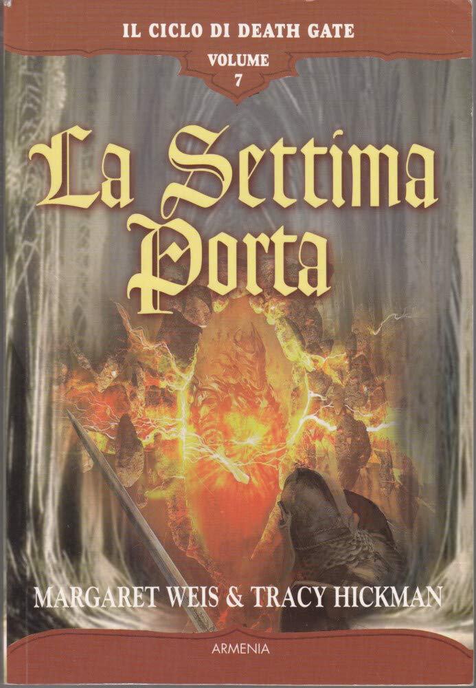 La settima porta. Il Ciclo di Death Gate (Vol. 7) (Fantasy) Contemporary literature