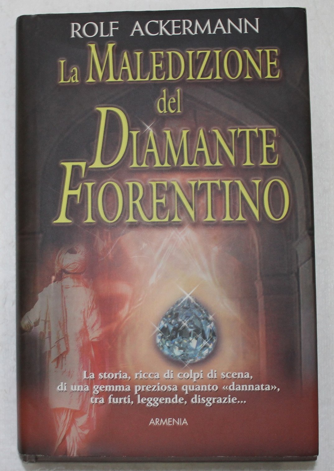 La maledizione del diamante fiorentino (Fiction) Contemporary literature