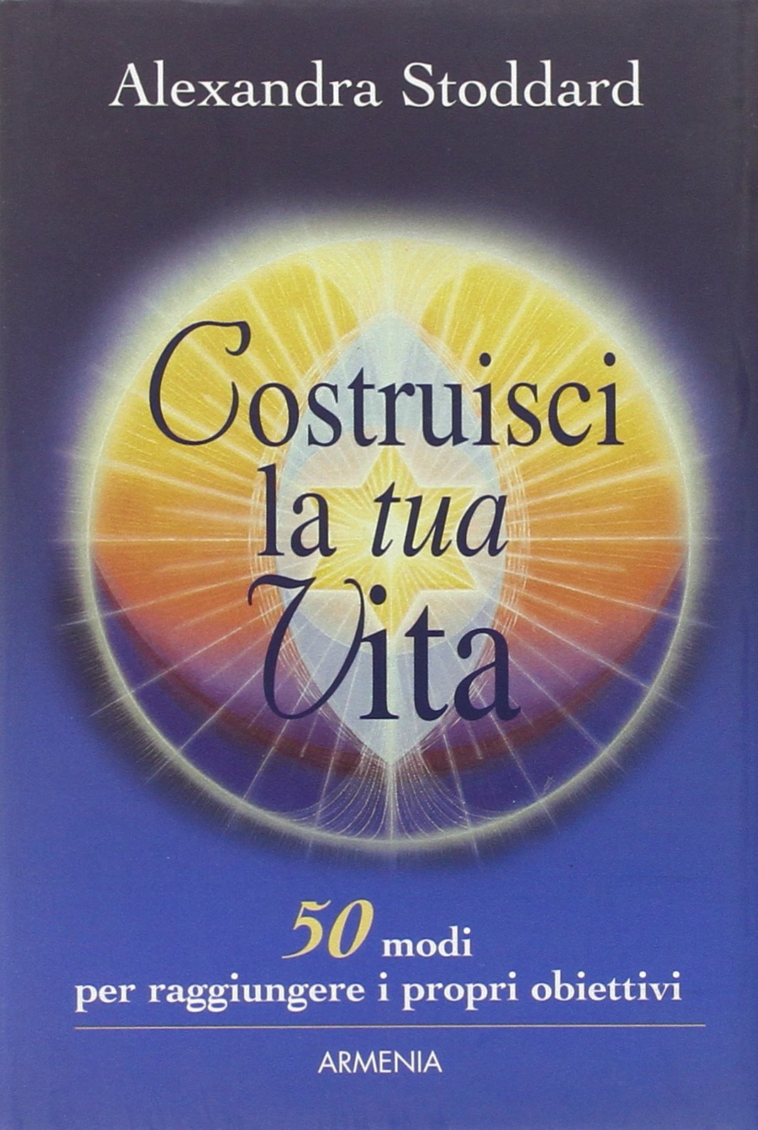 Costruisci la tua vita book