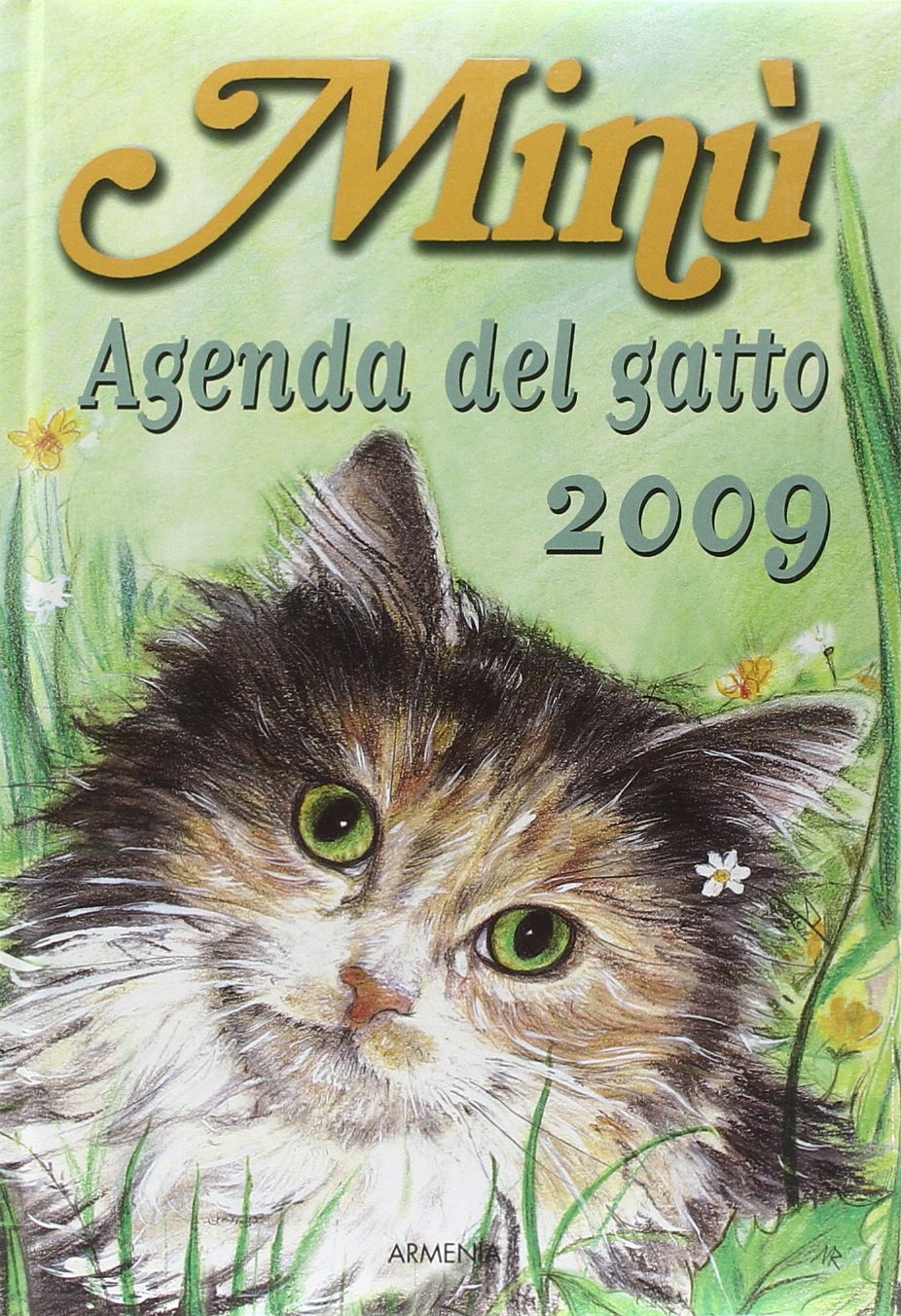 Minù. Agenda del gatto 2009 (Sentieri) Pets