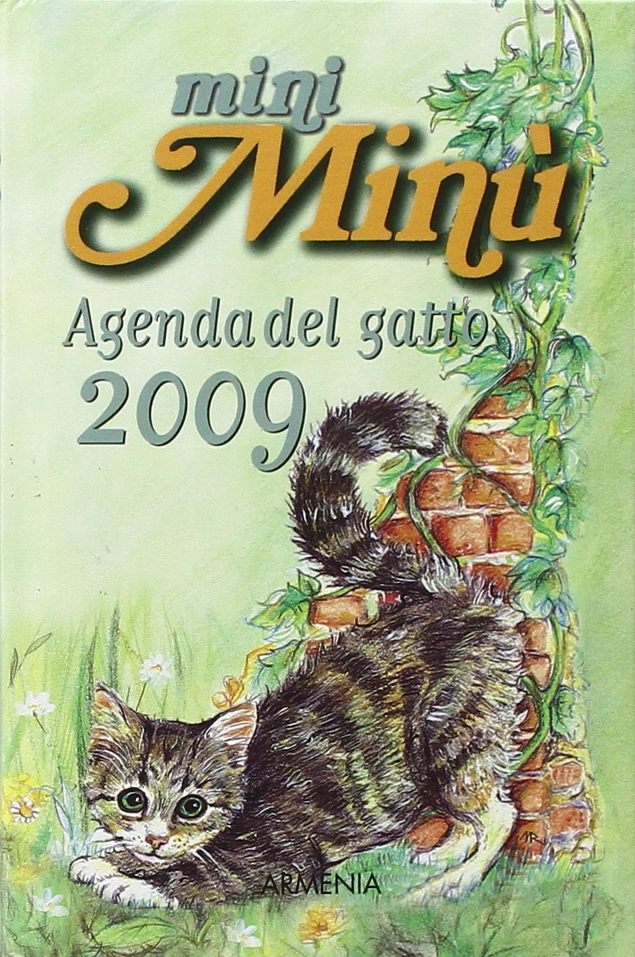 MiniMinù. Agenda del gatto 2009 (Sentieri) Pets