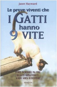 Le prove viventi che i gatti hanno 9 vite book