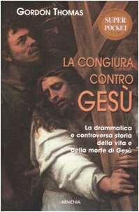La congiura contro Gesù (Super Pocket) Philosophy