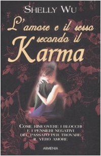L'amore e il sesso secondo il karma (Lo scrigno special) Partnership & Love