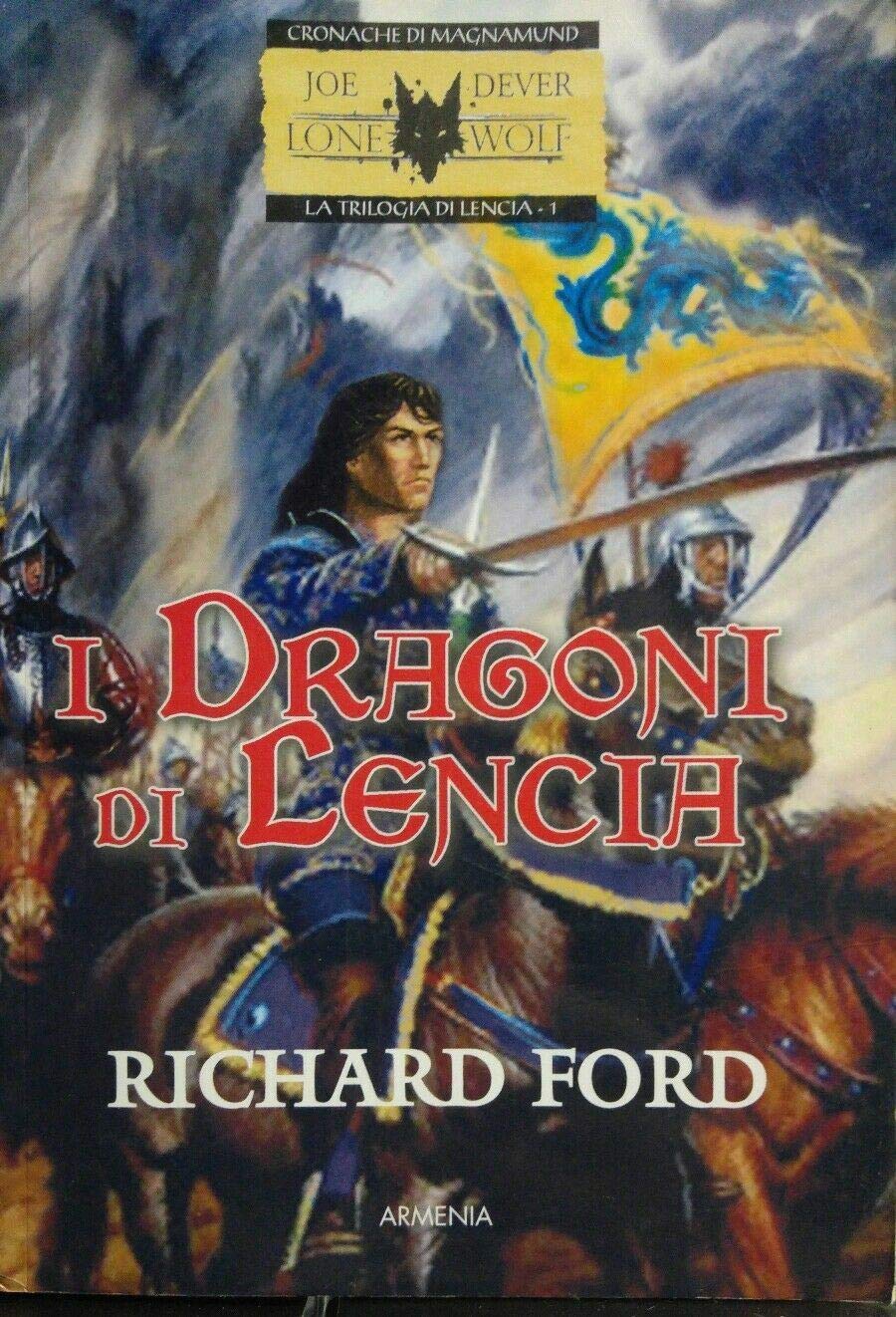 I dragoni di Lencia. La trilogia di Lencia book