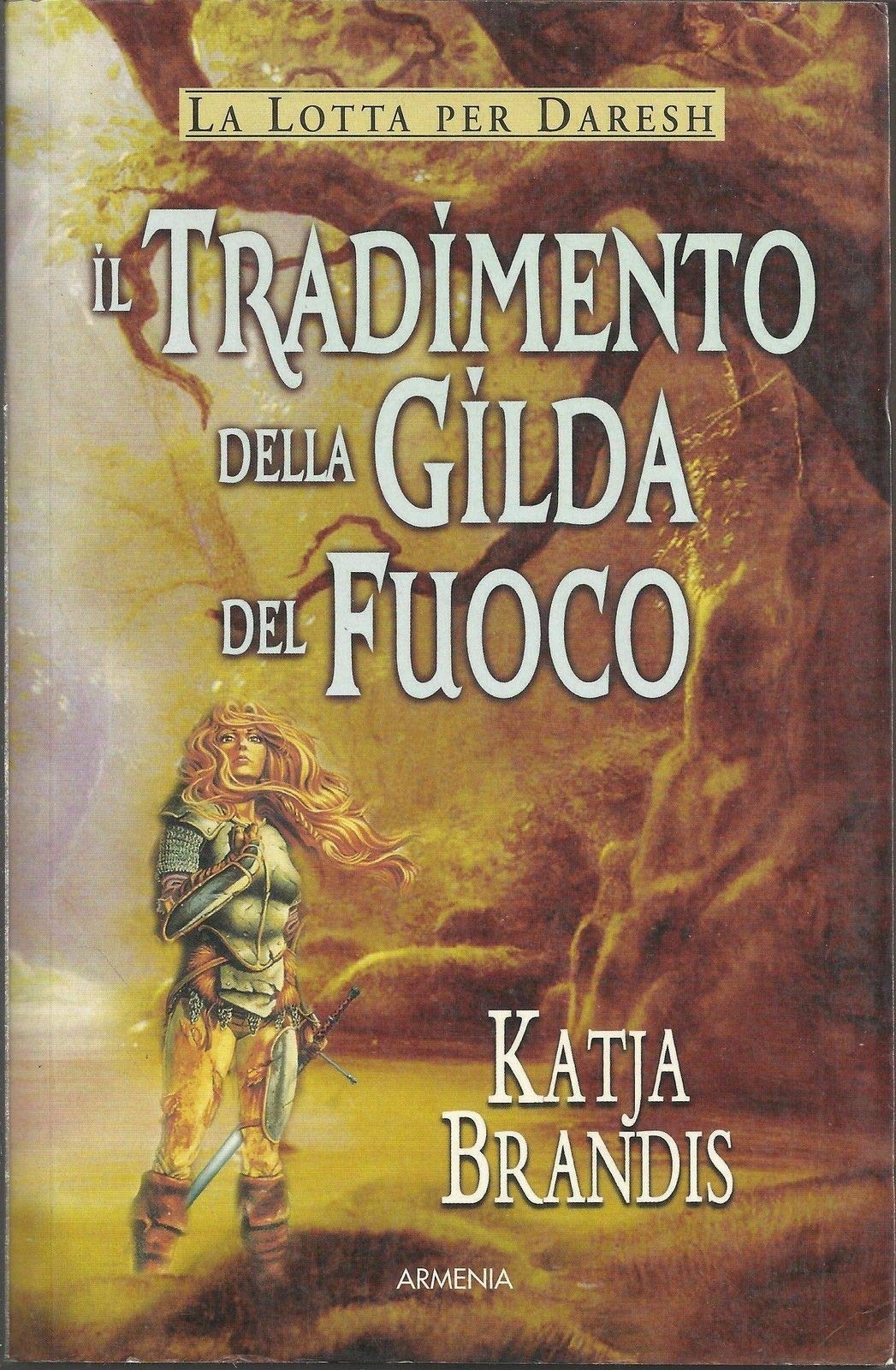 Il tradimento della Gilda del Fuoco (Fantasy) Contemporary literature