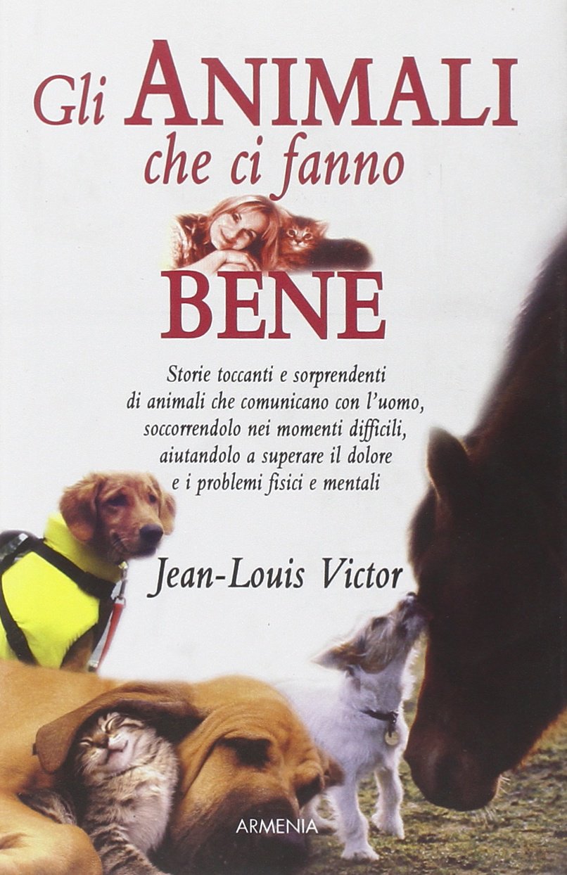 Gli animali che ci fanno bene (Sentieri) Pets