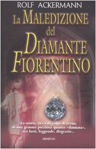 La maledizione del diamante fiorentino book