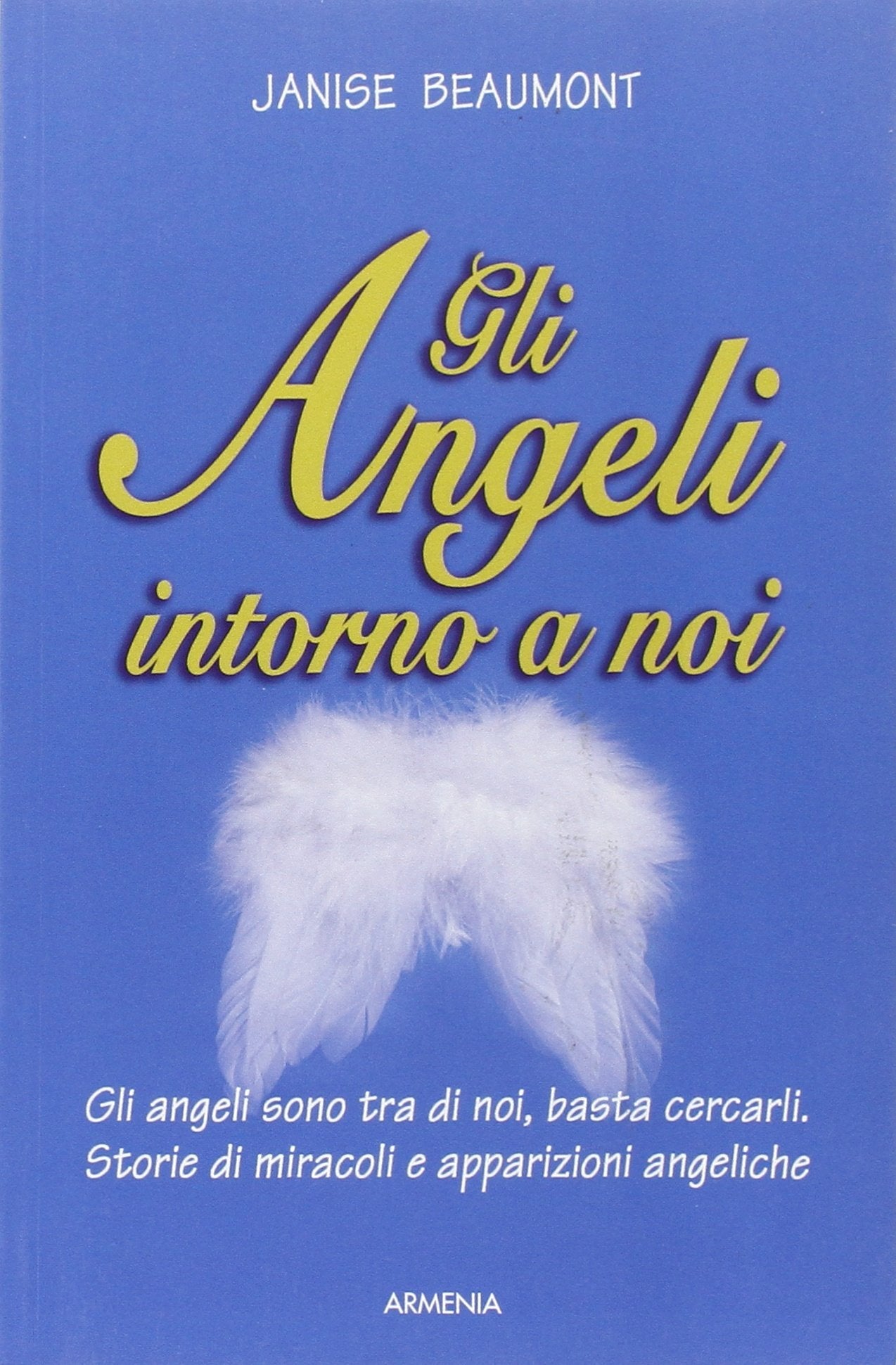Gli angeli intorno a noi (Sotto le ali degli angeli) Memories