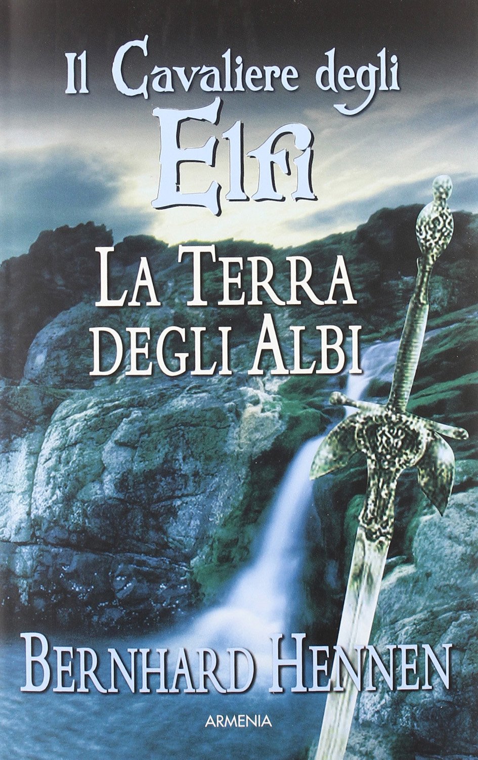 La terra degli Albi. Il cavaliere degli elfi Contemporary literature