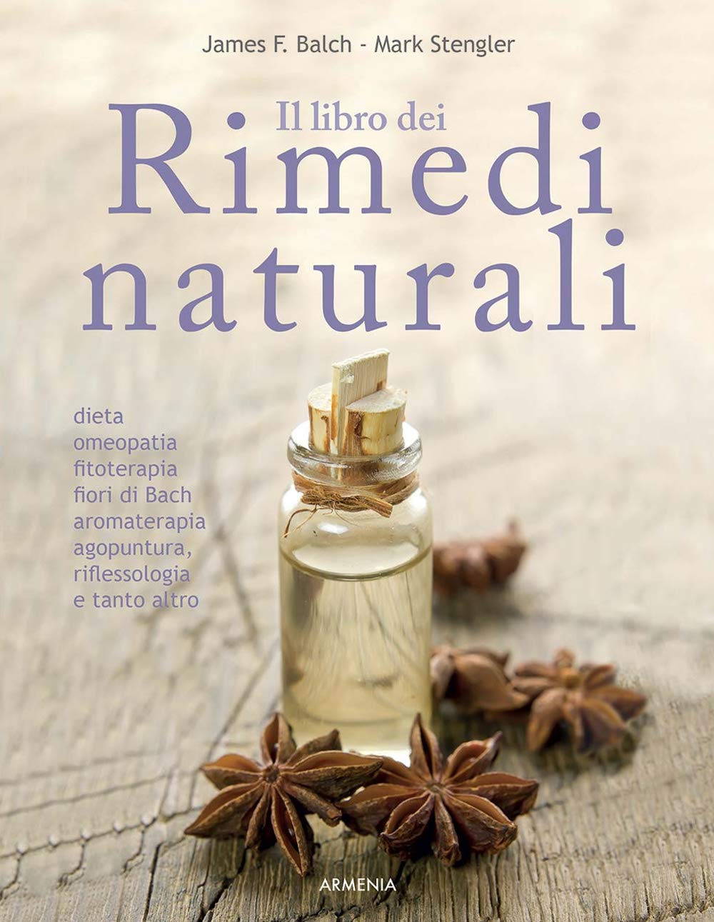 Il libro dei rimedi naturali (Anima) Medicine