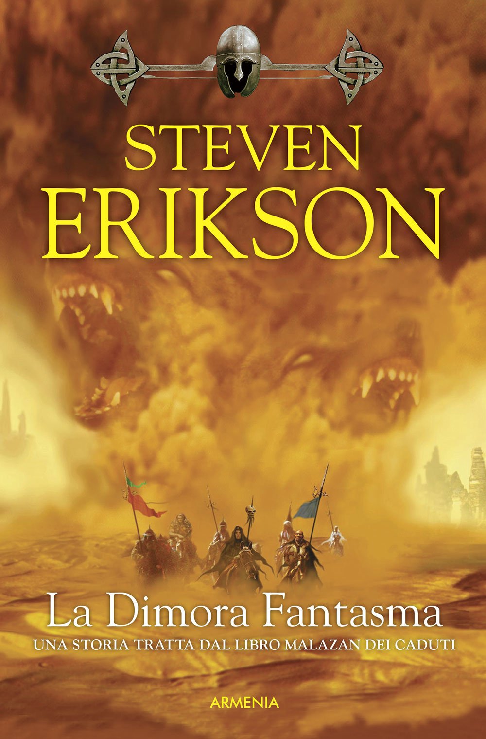 La dimora fantasma. Una storia tratta dal libro Malazan dei Caduti (Vol. 2) book