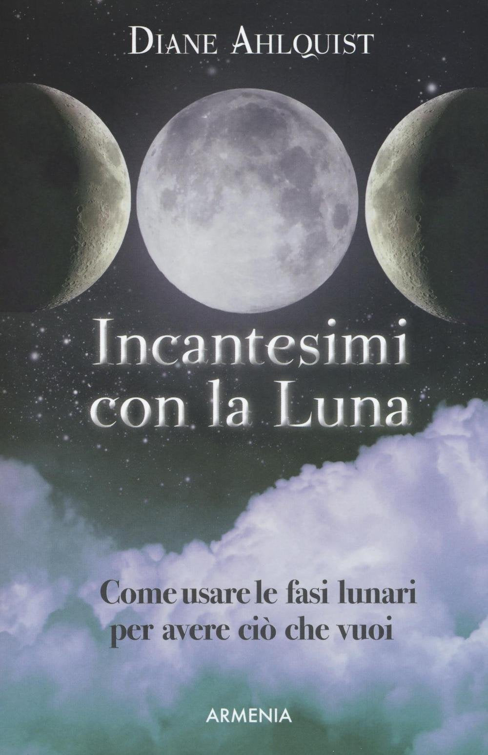 Incantesimi con la luna (Ombre) Religion & Esotericism