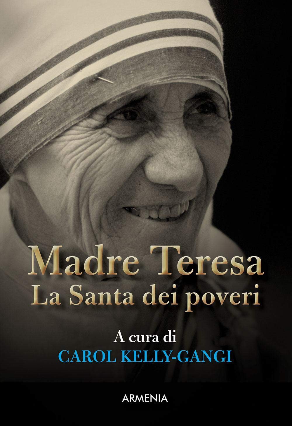 Madre Teresa. La Santa dei poveri book