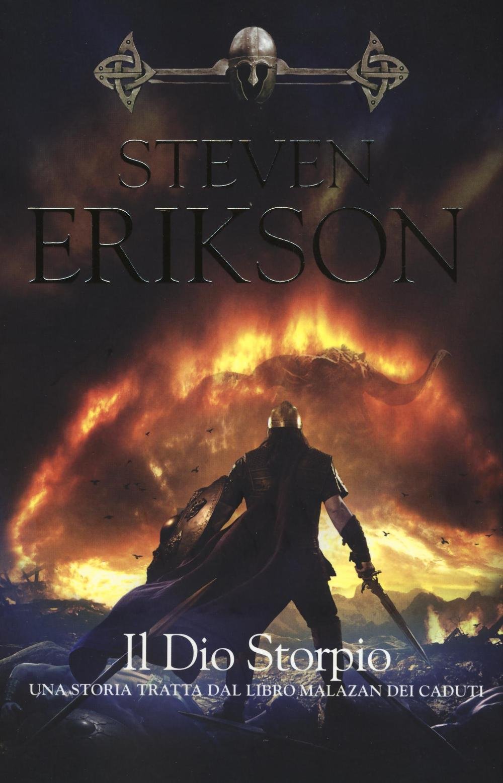 Il Dio Storpio. Una storia tratta dal libro Malazan dei Caduti (Vol. 10) book