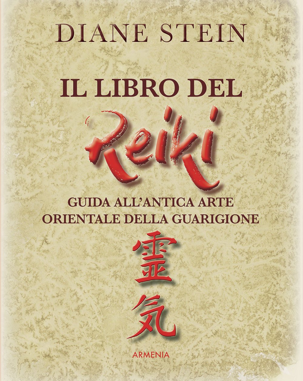 Il libro del reiki. I principi e le applicazioni pratiche dell'antico metodo di guarigione orientale Religion & Esotericism