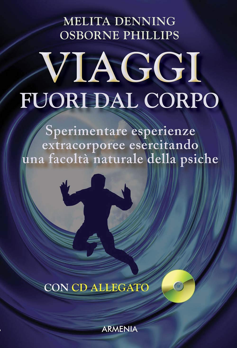 Viaggi fuori dal corpo. Con CD Audio book