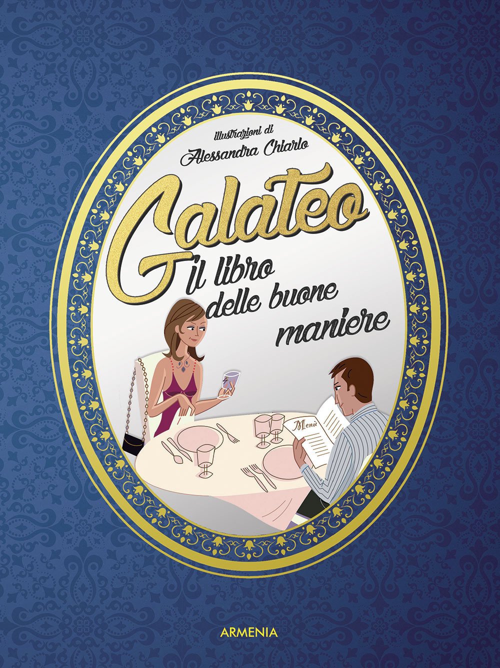 Galateo. Il libro delle buone maniere (Varia) Leisure, Home & Garden
