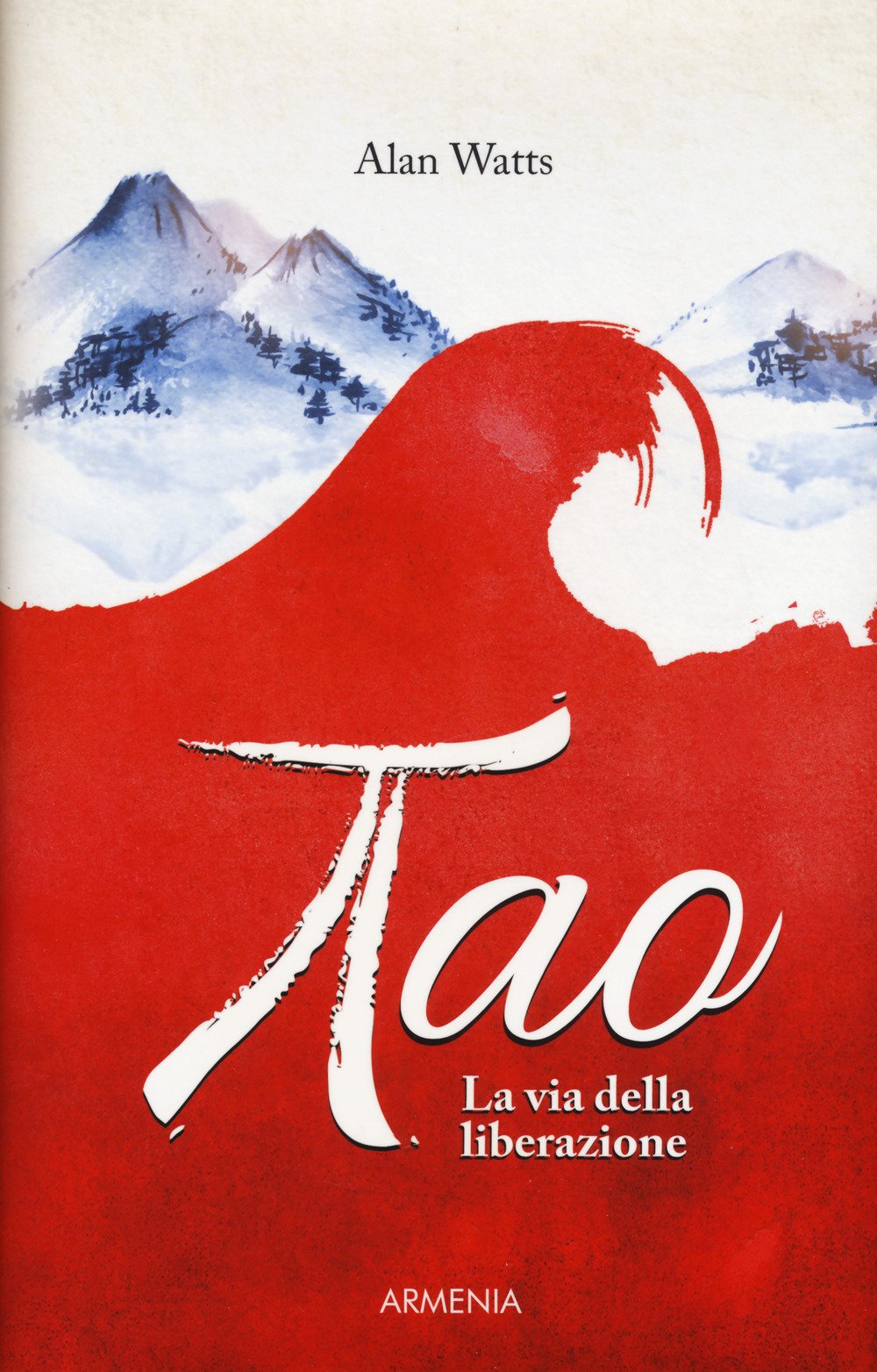 Tao. La via della liberazione book