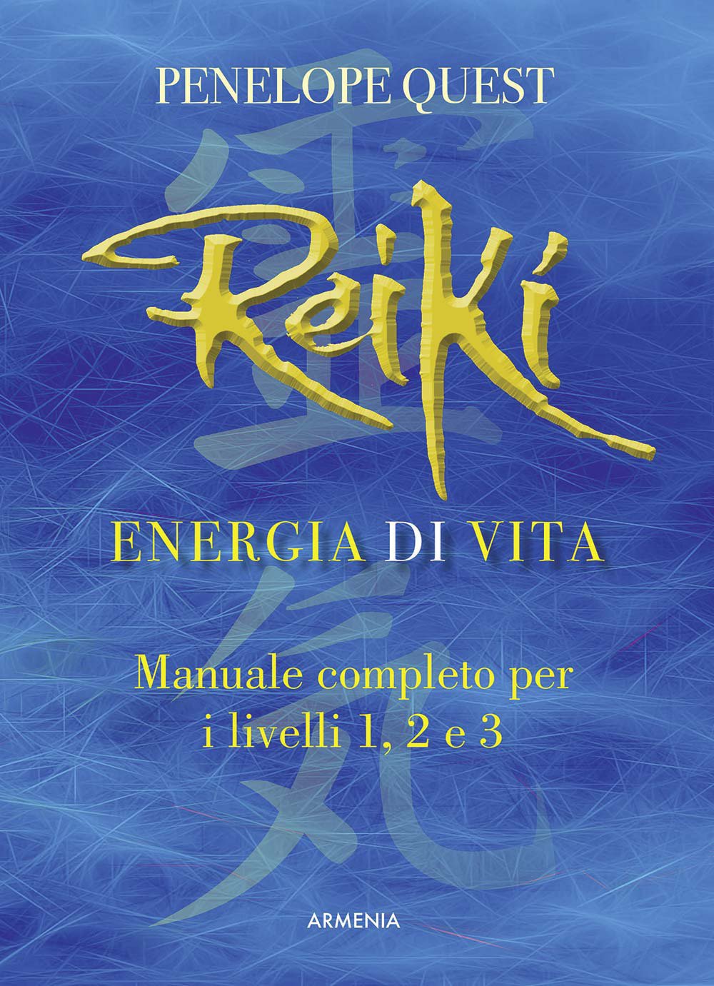 Reiki. Energia di vita. Manuale completo per i livelli 1, 2 e 3 (Manualistica) Health, Nutrition & Fitness