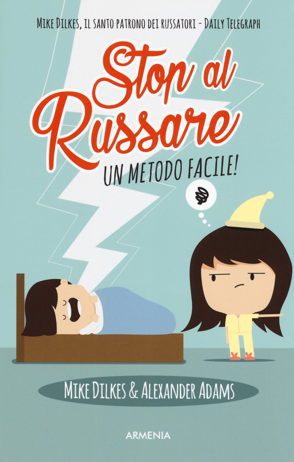 Stop al russare. Un metodo facile! (Vivere meglio) Medicine
