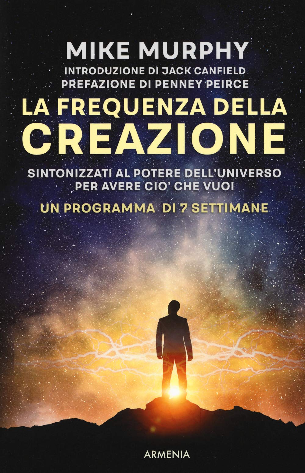 La frequenza della creazione. Un programma di 7 settimane Religion & Esotericism