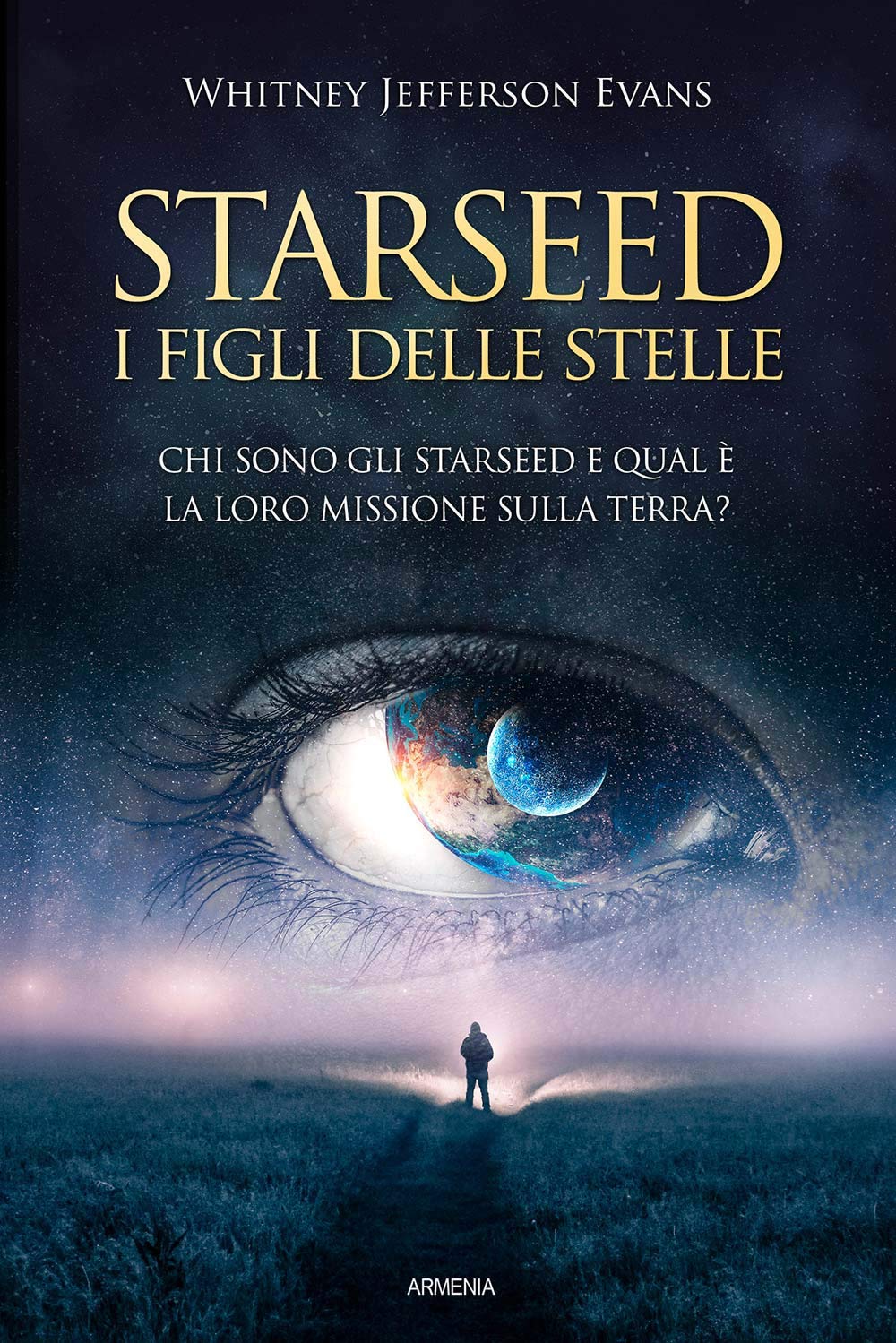 Starseed. I figli delle stelle (Anima) Religion & Esotericism