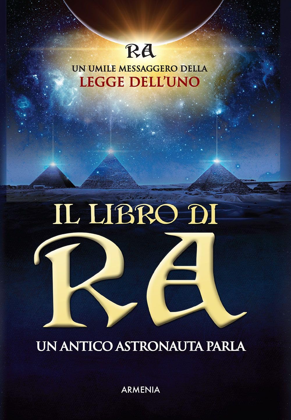 Il libro di Ra. Un antico astronauta parla book