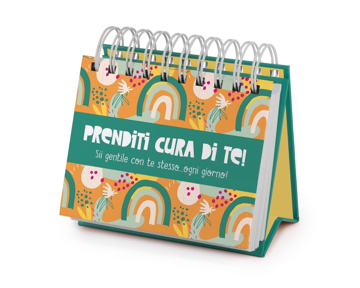 Prenditi cura di te! Sìì gentile con te stesso… ogni giorno! book