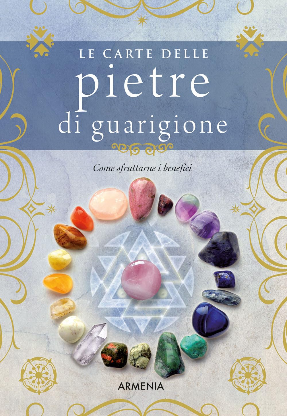 Le carte delle pietre di guarigione. Come sfruttarne i benefici. Con 40 Carte book
